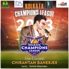 About Kolkata Champions League Theme Song 2023 Song